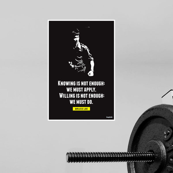 Bruce Lee Motivational Poster - 'Knowing is Not Enough' Quote Wall Art | Martial Arts | Inspirational Home and Gym Decor