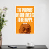 Dalai Lama Quote Poster | Inspirational Wall Art | Purpose of Life Quote | Home, Office and Meditation Space Decor