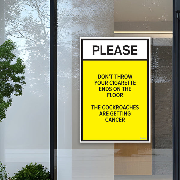 Humorous Anti-Littering Poster | Please Don't Throw Cigarette Ends | Environmental Awareness | Funny Office and Public Space Decor