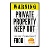 Funny Private Property Vinyl Wall Poster | Keep Out Unless You Brought Food | Humorous Sign for Rooms, Cafes & Dorms