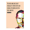 Steve Jobs Quote Vinyl Wall Poster | Crazy Enough to Change the World | Motivational Wall Art for Office, Study & Entrepreneurs