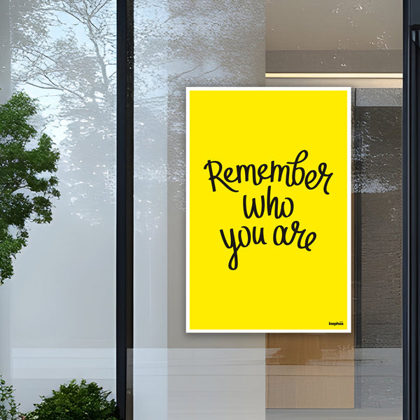 Motivational Poster - 'Remember Who You Are' Quote Wall Art | Minimalist Design | Inspirational Home and Office Decor