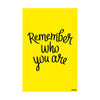 Motivational Poster - 'Remember Who You Are' Quote Wall Art | Minimalist Design | Inspirational Home and Office Decor