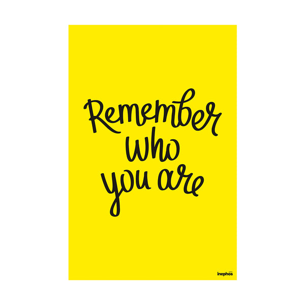Motivational Poster - 'Remember Who You Are' Quote Wall Art | Minimalist Design | Inspirational Home and Office Decor