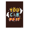 You Can Do It | Motivational Quote Vinyl Poster for Office, Study Room & Kids’ Space | Positive Quote Wall Art
