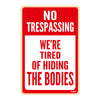 Funny No Trespassing Wall Poster | Quirky & Bold Quote Vinyl Posters | Posters for Outdoor Walls