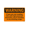 Warning Shooting Range | Funny Wall Poster for Factory, Garage, or Personal Space | Orange & Black Caution Design