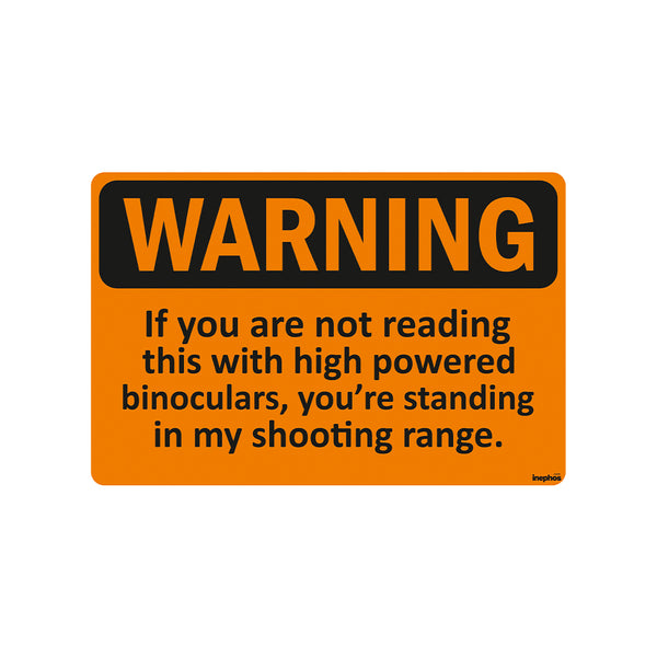 Warning Shooting Range | Funny Wall Poster for Factory, Garage, or Personal Space | Orange & Black Caution Design