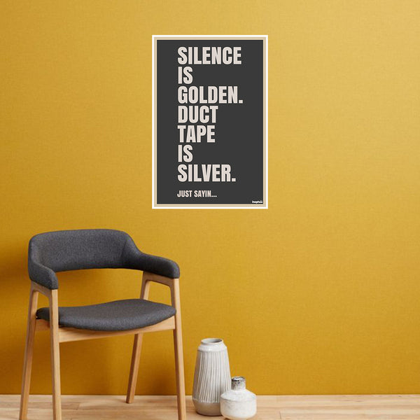 Silence Is Golden Poster | Funny Quote Wall Art for Home, Office & Dorm | Black & Beige Humour Poster for Sarcastic Decor