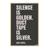 Silence Is Golden Poster | Funny Quote Wall Art for Home, Office & Dorm | Black & Beige Humour Poster for Sarcastic Decor