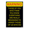Warning Funny Quote Poster | Know-It-All Sarcasm Wall Art for Office, Cabin, Study Room & Colleagues | Humorous Black Poster with Yellow Bold Text
