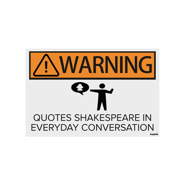Warning Quotes Shakespeare Poster | Funny Wall Art for English Students | Literature Decor for Study Room & Dorm