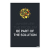Be Part of the Solution Motivational Poster | Modern Quote Wall Art for Office, School & Workspace