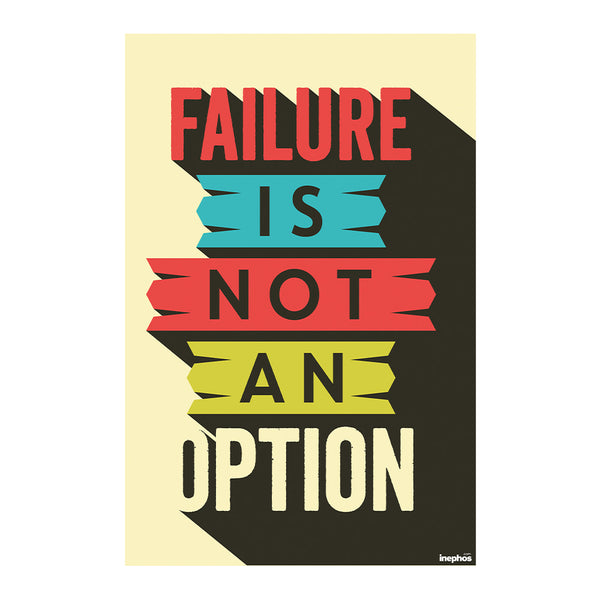 Failure Is Not an Option | Bold Motivational Quote Poster for Study Room & Gym | Colorful Wall Art for Office or Classroom Decor
