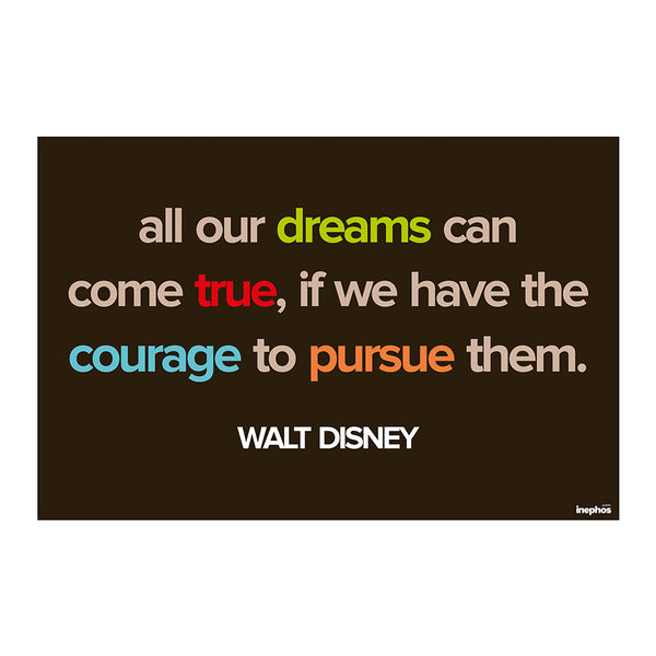 All Our Dreams Can Come True | Motivational Quote Poster | Bold Inspirational Wall Art for Home, Office & Students