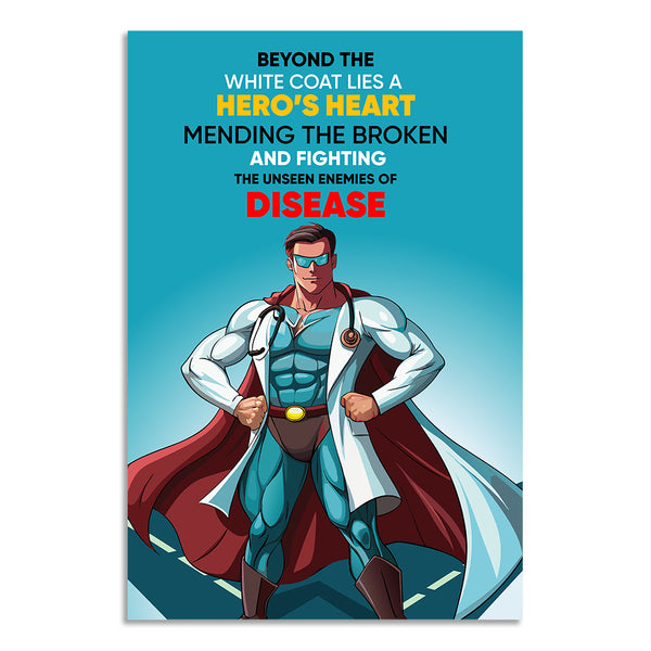 Doctor Superhero Appreciation Poster | Motivational Medical Wall Art Honoring Healthcare Heroes | Inspiring Hospital, Clinic, Office & Medical Student Decor