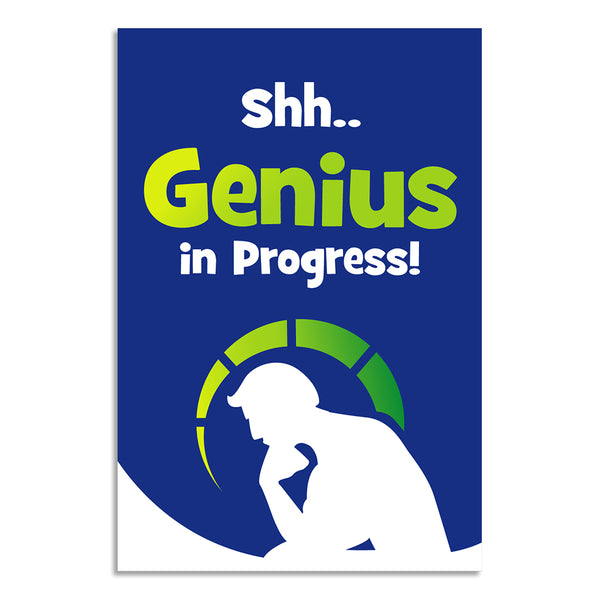 Study Room Motivational Poster | Shh Genius in Progress Quote Wall Poster | Cool Educational Poster for Students, Kids, Office Cabin & Creative Workspace Wall Décor