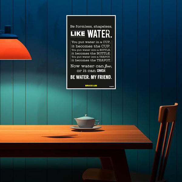 Be Formless Like Water | Bruce Lee Motivational Quote Poster for Gym, Martial Arts Studio & Office | Black & White Wall Art