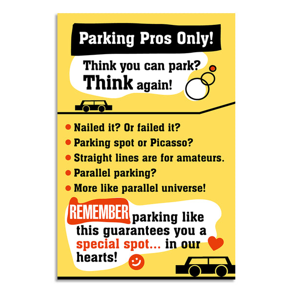 Parking Pros Only Poster | Funny Parking Lot Sign for Office, Garage, Apartment Parking Area, Home Driveway, Employees & Visitors