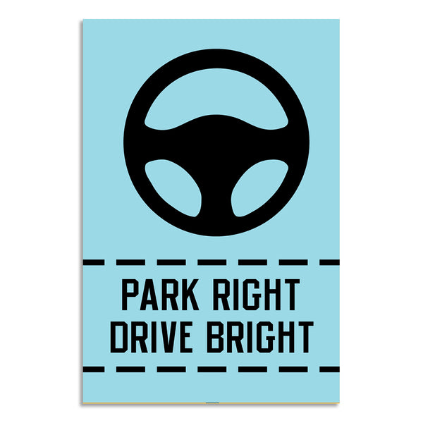 Motivational Parking Safety Sign for Office | Parking Lot, Garage & School Zones | Blue Steering Wheel Wall Art for Safe Driving