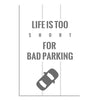 Bad Parking Poster | Funny Parking Sign for Office, Garage, Parking Lot, Apartment & Workplace Décor | Minimal Grey Car Wall Art