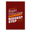 Right Direction Motivational Poster | Small Steps Big Results Wall Art for Office, Classroom, Study Room & Workspace