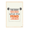 Gym Motivation Poster for Fitness Enthusiasts | The Body Achieves What the Mind Believes | Workout Wall Art for Home & Gym Decor