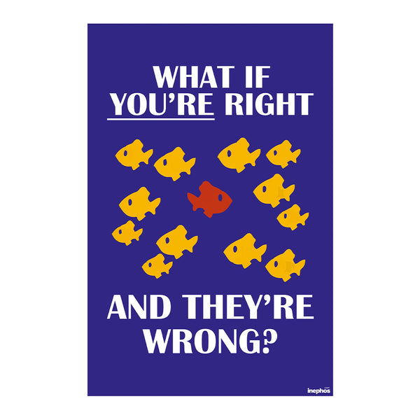 What If You’re Right and They’re Wrong? | Unique Motivational Fish Poster | Be Different Quote Wall Art for Students, Entrepreneurs & Creative Thinkers