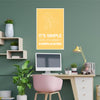 It’s Simple Until You Make It Complicated | Minimalist Yellow Quote Poster for Office & Creative Spaces | Motivational Wall Art for Clarity and Focus