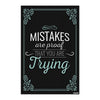 Mistakes Are Proof You Are Trying | Motivational Black Typography Poster | Inspirational Wall Art for Students & Workspaces