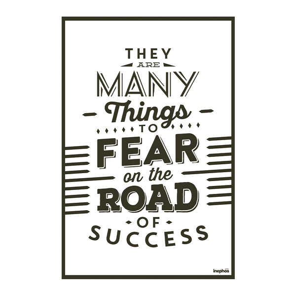 Fear and Success | Monochrome Motivational Poster for Office & Study Wall | Road to Achievement Quote Art
