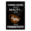 Motivational Coffee Wall Poster | Office Décor for Workspaces, Startups, Desks, Cafés & Creative Professionals