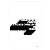 Creativity Comes from a Conflict of Ideas | Bold Motivational Poster for Office, Studio & Creative Spaces | Black & White Minimal Wall Art