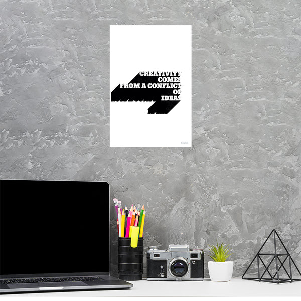 Creativity Comes from a Conflict of Ideas | Bold Motivational Poster for Office, Studio & Creative Spaces | Black & White Minimal Wall Art