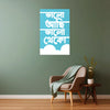 Wall with a blue poster with white text on a green wall, brown chair with a green blanket, and small wooden table with a plant.