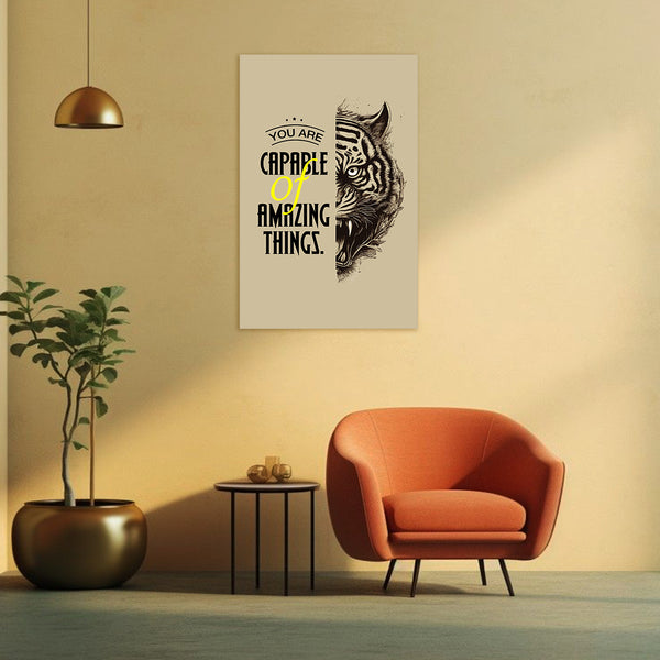 Motivational Tiger Poster for Office, Gym & Study Room | You Are Capable of Amazing Things Quote Wall Poster | Powerful Inspirational Poster for Strength, Focus & Confidence