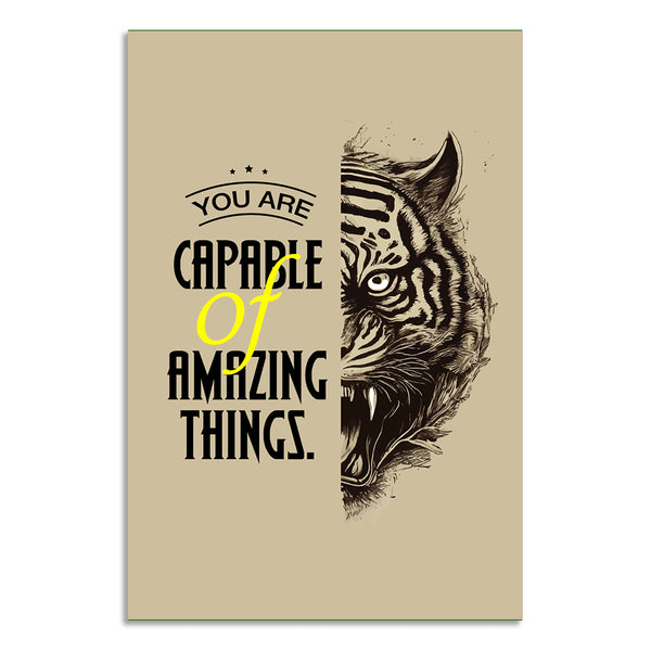 Motivational Tiger Poster for Office, Gym & Study Room | You Are Capable of Amazing Things Quote Wall Poster | Powerful Inspirational Poster for Strength, Focus & Confidence